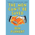 The Men Can't Be Saved