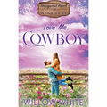 Love Me, Cowboy