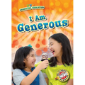 I Am Generous