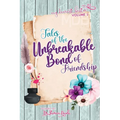My Dearest Bestie Volume 1: Tales of the Unbreakable Bond of Friendship