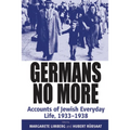 Germans No More: Accounts of Jewish Everyday Life, 1933-1938