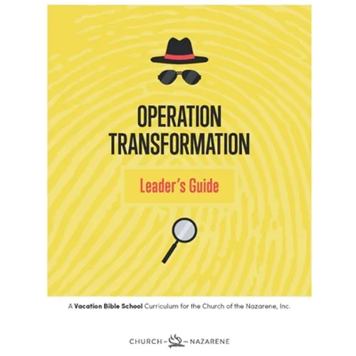 Operation Transformation: Vacation Bible School
