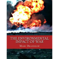 The Environmental Impact of War