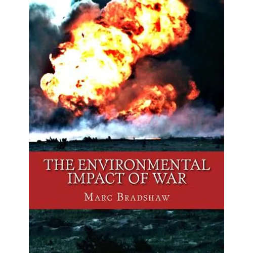The Environmental Impact of War