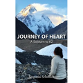 Journey of Heart: A Sojurn to K2