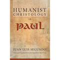 Humanist Christology of Paul