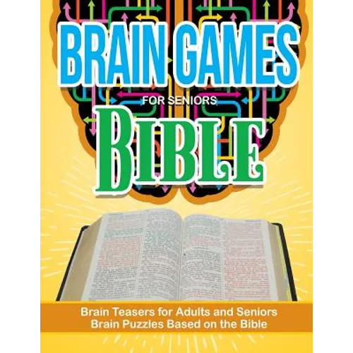 Bible Puzzle Brain Games for Seniors: Brain Teasers For Adults and Seniors Brain Puzzzles Based on the Bible