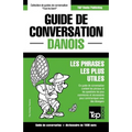 Guide de conversation Français-Danois et dictionnaire concis de 1500 mots