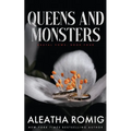 Queens and Mosters
