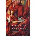 Foxlogic, Fireweed