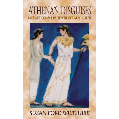 Athena's Disguises: Mentors in Everyday Life