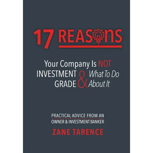 17 Reasons Your Company Is Not Investment Grade & What To Do About It