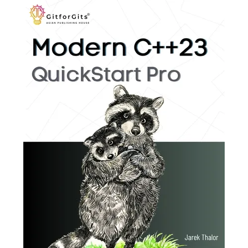 Modern C++23 QuickStart Pro: Advanced programming including variadic templates, lambdas, async IO, multithreading and thread sync