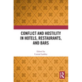 Conflict and Hostility in Hotels, Restaurants, and Bars