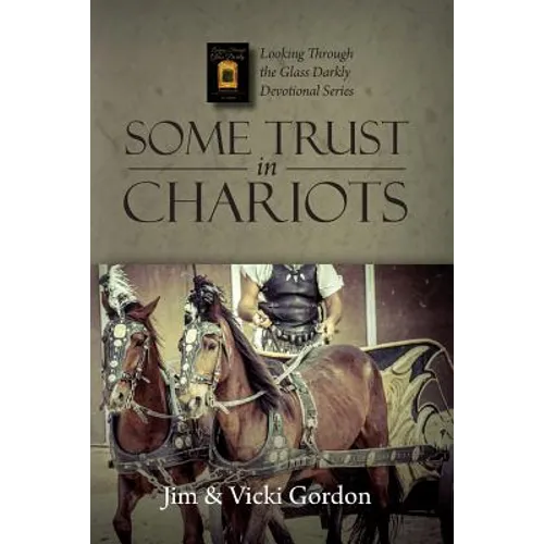 Some Trust in Chariots