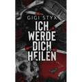 Ich Werde Dich Heilen