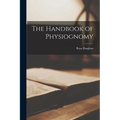 The Handbook of Physiognomy