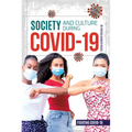 Society and Culture During Covid-19