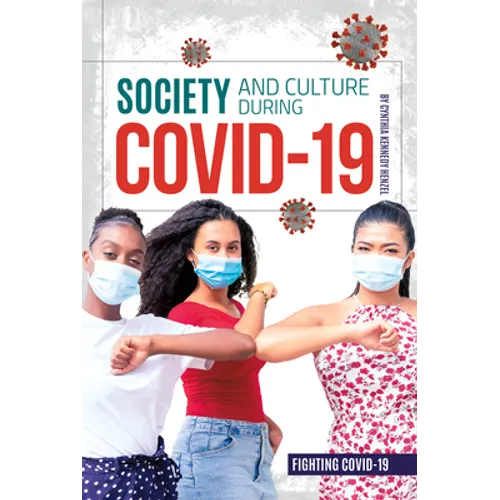 Society and Culture During Covid-19
