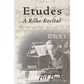 Etudes: A Rilke Recital