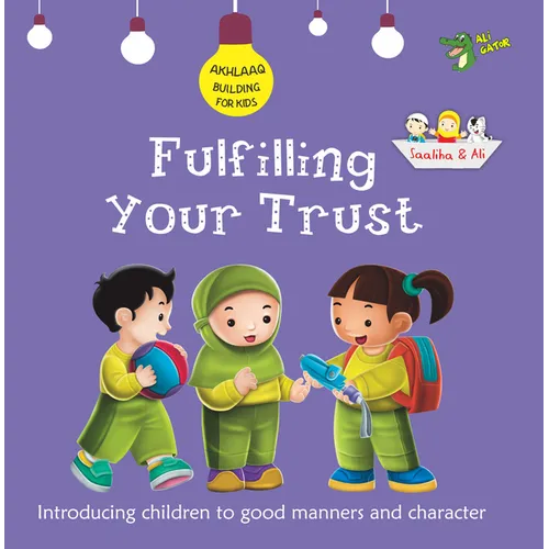 Fulfilling Your Trust: Good Manners and Character