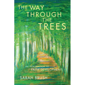 The Way Through The Trees: An Introduction to Faith Development