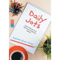 Daily Jots: Daily Planner and Personal Notebook Edition