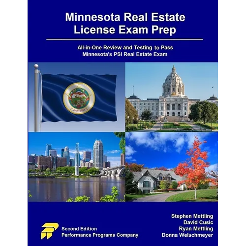 Minnesota Real Estate License Exam Prep: All-in-One Review and Testing to Pass Minnesota's PSI Real Estate Exam