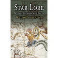 Star Lore: Myths, Legends, and Facts