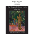 'Noa Noa' by Paul Gauguin and Charles Morice: with 'Manuscrit tiré du "Livre des métiers" de Vehbi-Zumbul Zadi' by Paul Gauguin