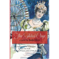 The Gilded Cage: A Novel of Chicago