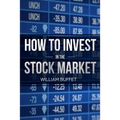 How to Invest in the Stock Market: 2 Manuscripts Secrets of the World's Best Stock Market Investors