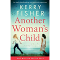 Another Woman's Child: An utterly heartbreaking and emotional page-turner