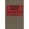 Dictionary of American Penology: A Revised and Expanded Edition