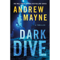 Dark Dive: A Thriller
