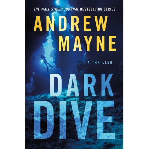 Dark Dive: A Thriller