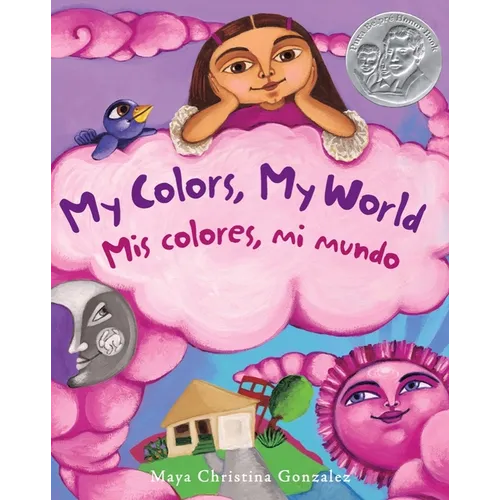 My Colors, My World / MIS Colores, Mi Mundo