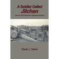 A Soldier Called Jiichan: Life of a Third Generation Japanese-American