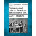 Problems and Quiz on American Constitutional Law.