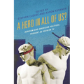 A Hero in All of Us?: Heroism and American Political Thought as Seen on TV
