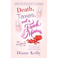 Death, Taxes, and a French Manicure: A Tara Holloway Novel