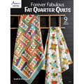 Forever Fabulous Fat Quarter Quilts