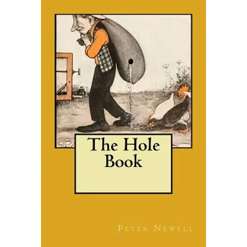 The Hole Book: Original Edition of 1908