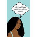 All the Things She Thinks About