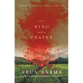 On a Wing and a Prayer