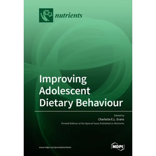Improving Adolescent Dietary Behaviour