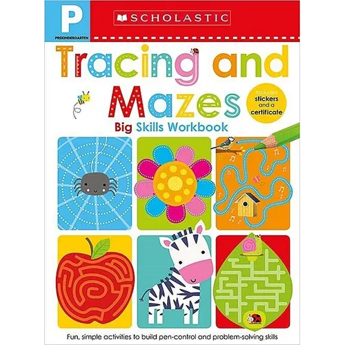 Tracing and Mazes Pre-K Workbook: Scholastic Early Learners (Big Skills Workbook)