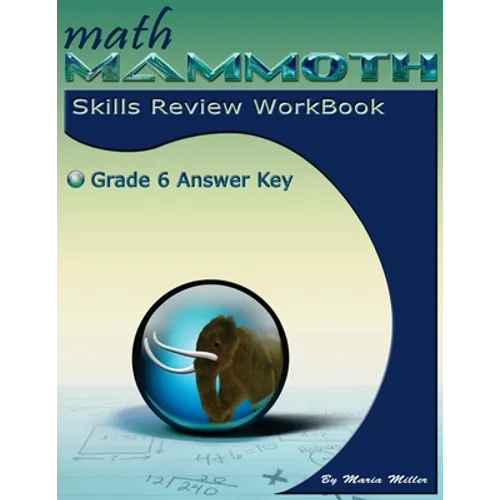 Math Mammoth Grade 6 Skills Review Workbook Answer Key