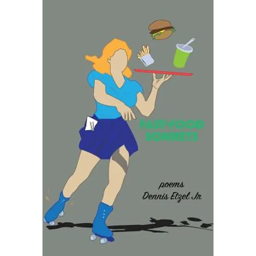 Fast-Food Sonnets