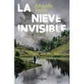 La Nieve Invisible / The Invisible Snow